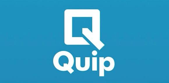 Quip